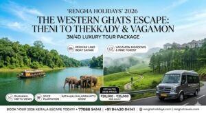 Theni to Thekkady Vagamon 3N4D The Western Ghats Escape